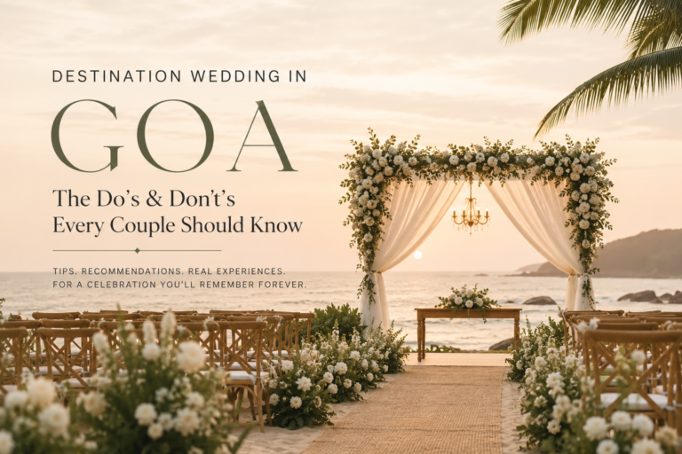 Destination Wedding in Goa: The Do’s & Don’ts Every Couple Should Know